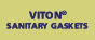 VITON® Sanitary Gaskets