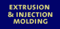 Extrusion & 